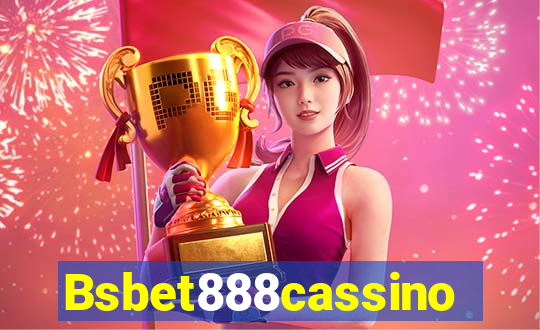 Bsbet888cassino