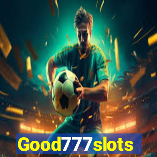 Good777slots