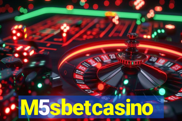 M5sbetcasino