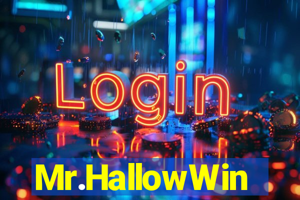 Mr.HallowWin