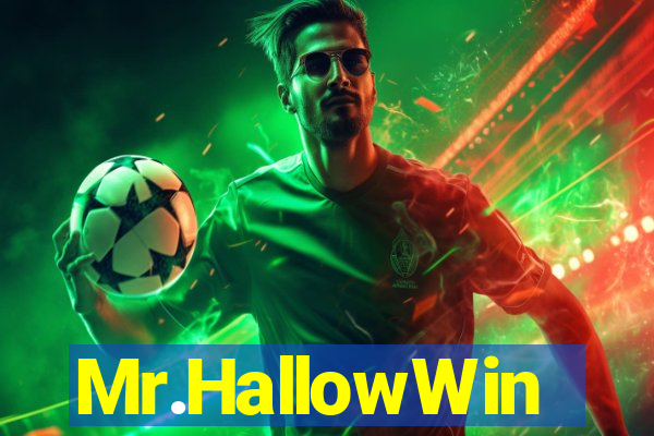 Mr.HallowWin