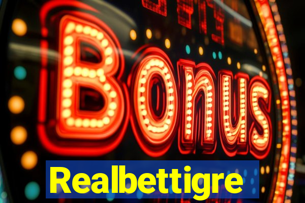 Realbettigre