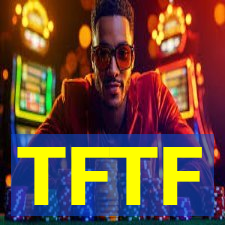 TFTF