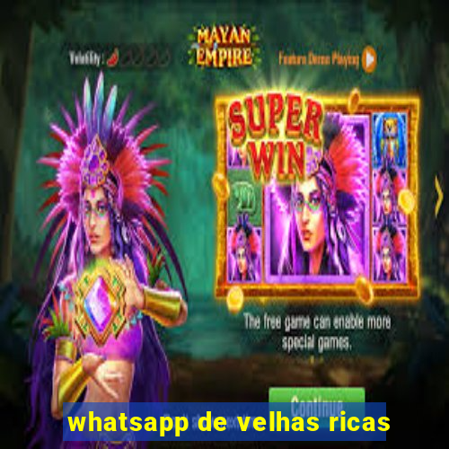 whatsapp de velhas ricas