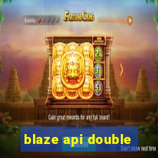 blaze api double