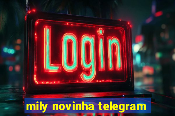 mily novinha telegram