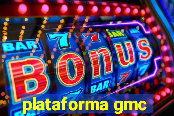 plataforma gmc