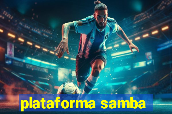 plataforma samba