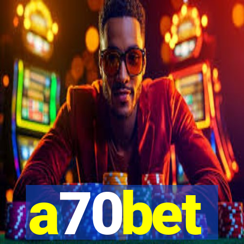 a70bet