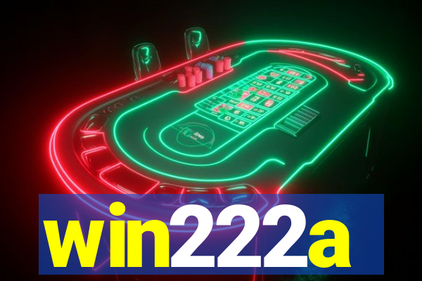 win222a