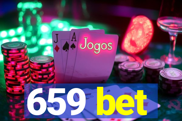 659 bet