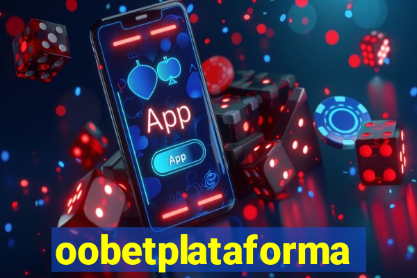 oobetplataforma