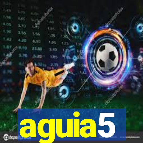 aguia5