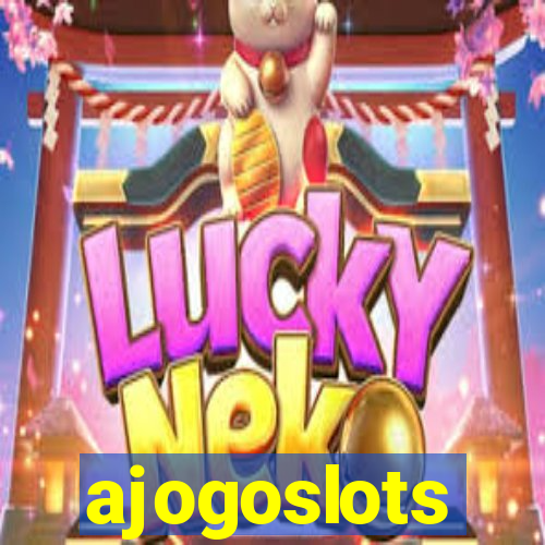 ajogoslots