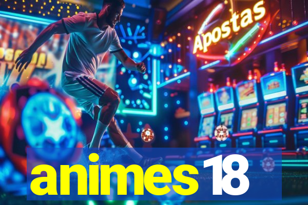 animes18