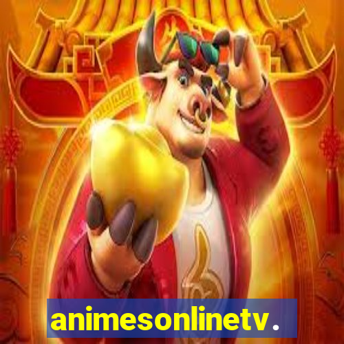 animesonlinetv.net