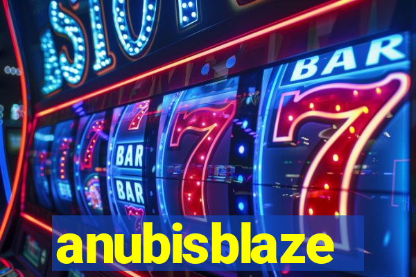 anubisblaze