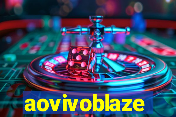 aovivoblaze