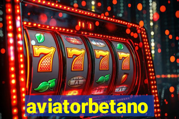 aviatorbetano