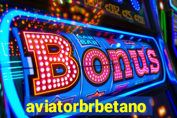 aviatorbrbetano