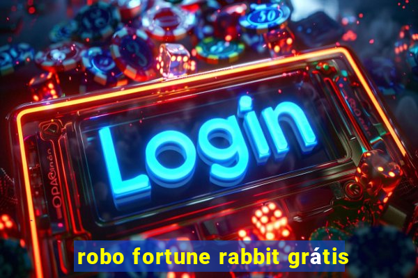 robo fortune rabbit grátis