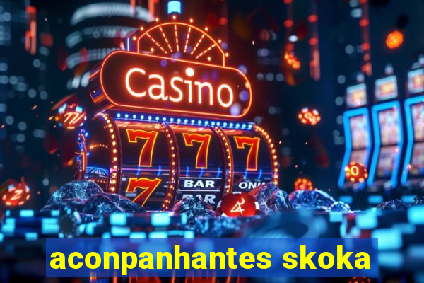 aconpanhantes skoka