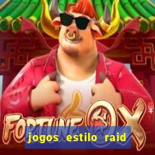 jogos estilo raid shadow legends