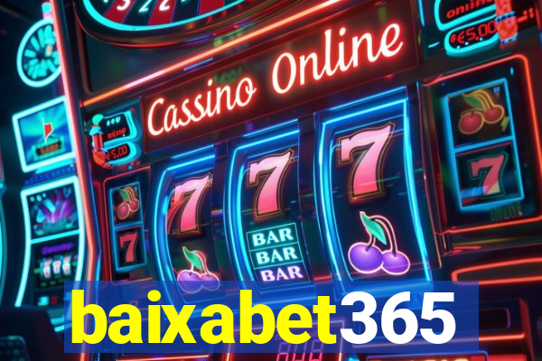 baixabet365