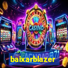 baixarblazer