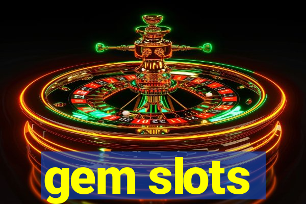 gem slots