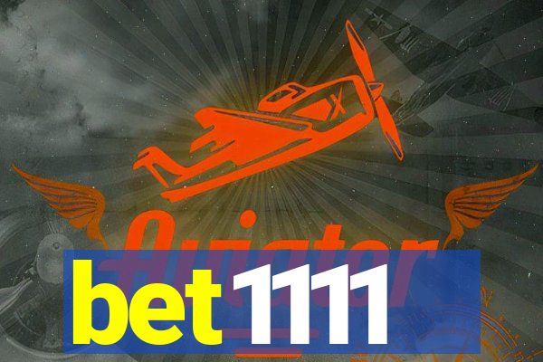 bet1111