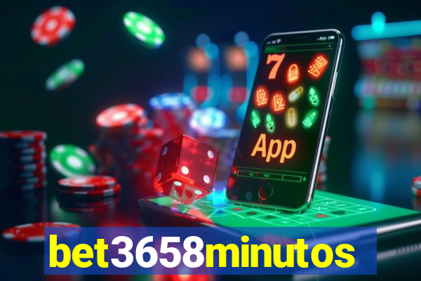 bet3658minutos