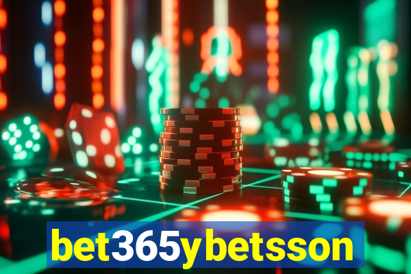 bet365ybetsson