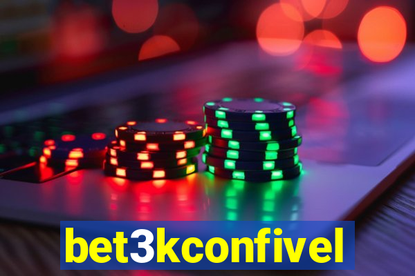 bet3kconfivel