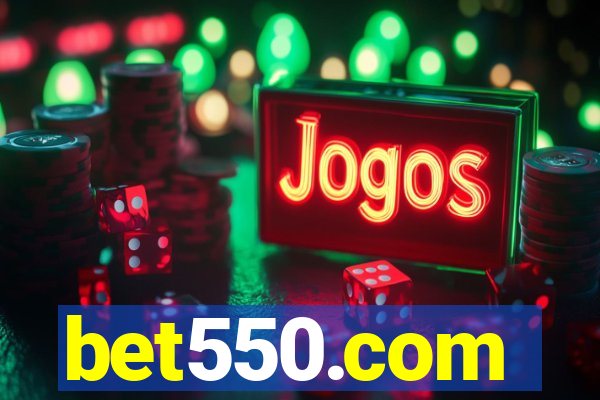 bet550.com