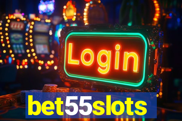 bet55slots