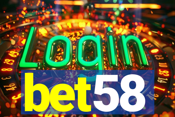 bet58