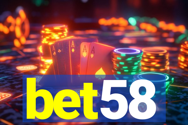 bet58