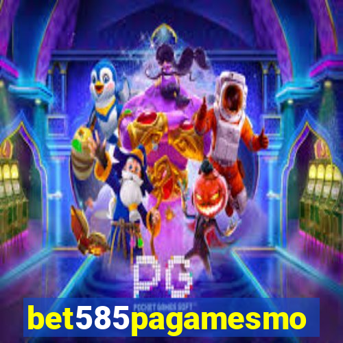 bet585pagamesmo