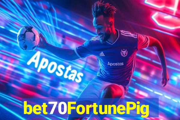 bet70FortunePig