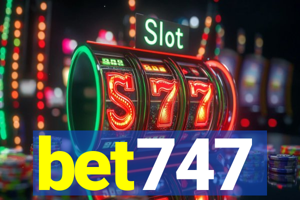 bet747