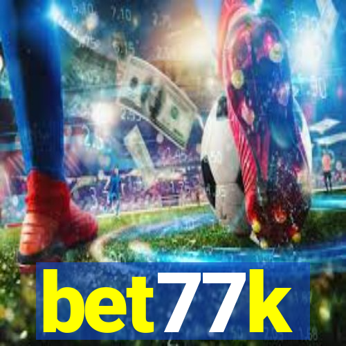 bet77k