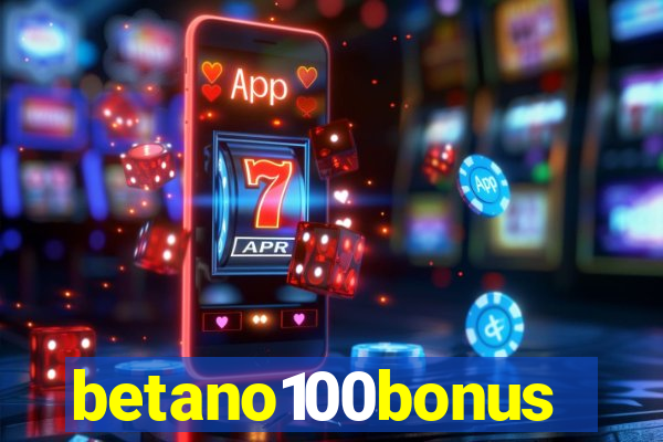 betano100bonus