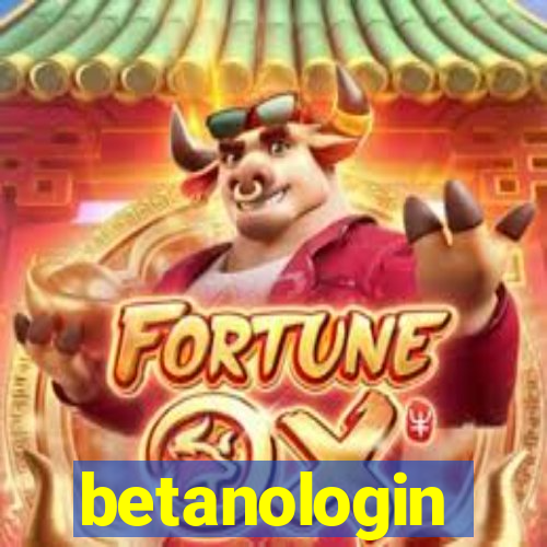 betanologin