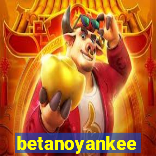 betanoyankee