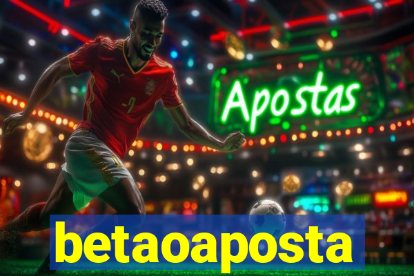 betaoaposta