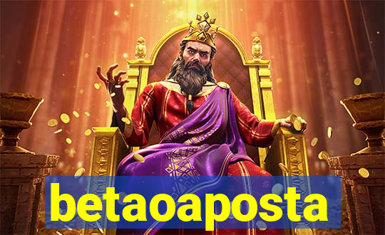 betaoaposta