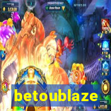 betoublaze