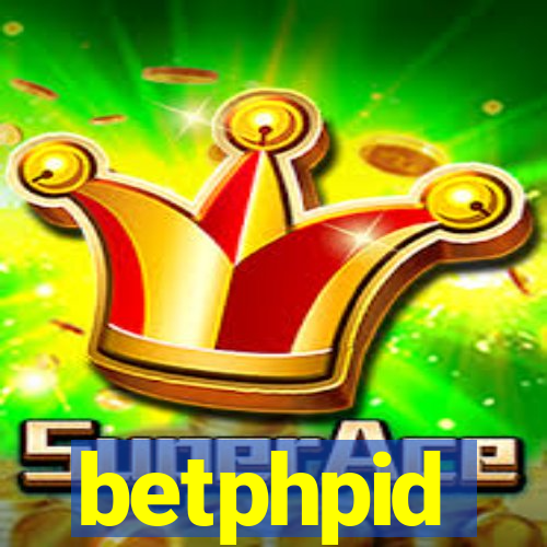 betphpid