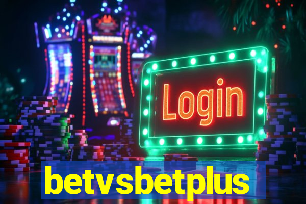 betvsbetplus